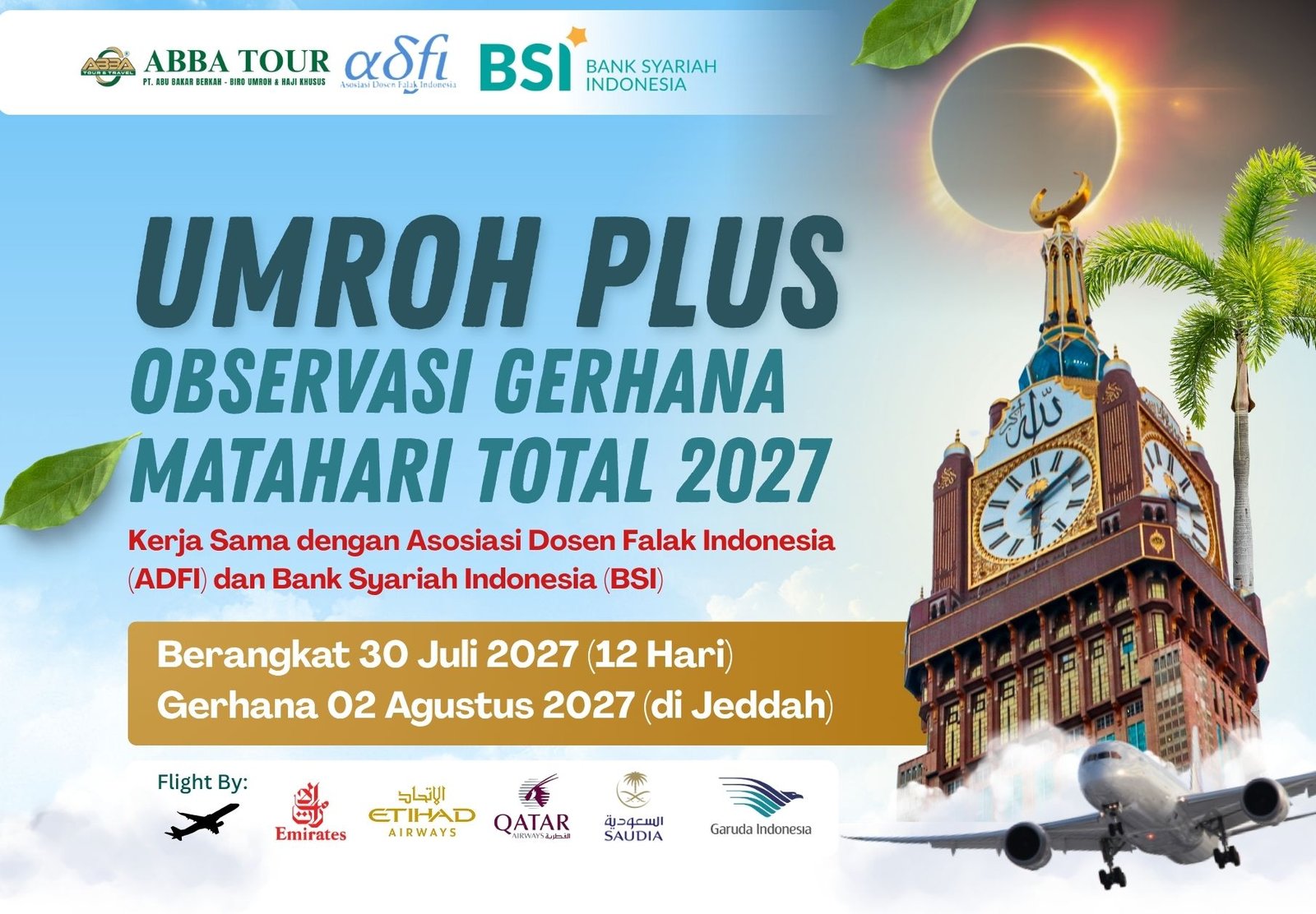 Menyatukan Ibadah dan Tadabbur Alam: Perjalanan Spiritual Umroh Plus Gerhana Matahari Total (GMT) 2027
